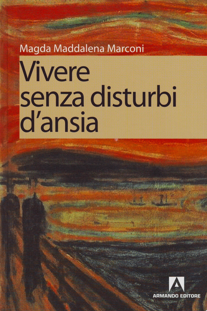 Copertina del libro VIVERE SENZA DISTURBI D'ANSIA