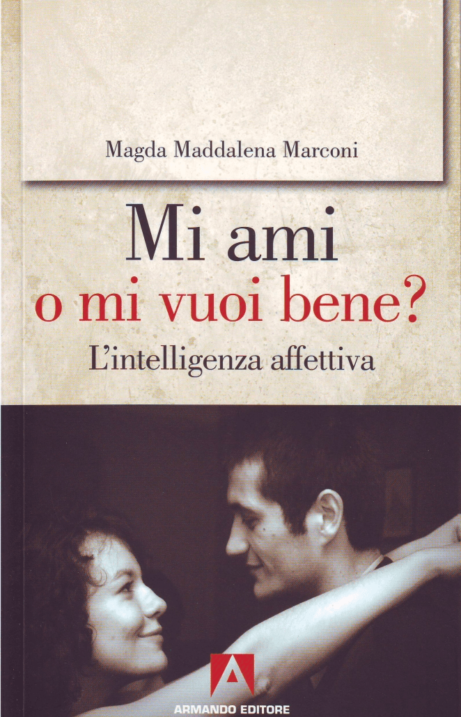 Copertina del libro MI AMI O MI VUOI BENE? L'INTELLIGENZA AFFETTIVA